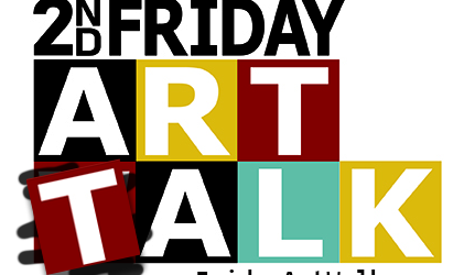 2nd Friday Art Talks